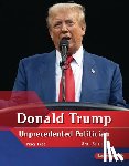Leed, Percy - Donald Trump, 2nd Edition: Unprecedented Politician