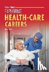 Barth, Kelley - Exploring Health-Care Careers