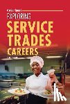 Barth, Kelley - Exploring Service Trades Careers
