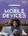 Clark, Katie - Using Mobile Devices