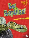 James, India - Ew, Reptiles!