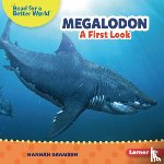 Gramson, Hannah - Megalodon: A First Look