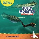 Gramson, Hannah - Tully Monster: A First Look