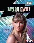 Schwartz, Heather E. - Taylor Swift: Star in Every Era