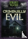 Burns, Jason M. - Criminally Evil