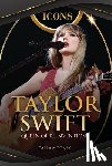 Mooney, Carla - Taylor Swift: Queen of Reinvention