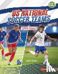 Greenberg, Keith Elliot - Us National Soccer Teams: Ultimate Fan Guide