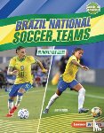 Scheffer, Janie - Brazil National Soccer Teams: Ultimate Fan Guide