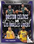 Anderson, Josh - Boston Celtics vs. Los Angeles Lakers: Rival Rumble