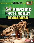 Gramson, Hannah - 34 Amazing Facts about Dinosaurs