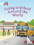 Miller, Lucie - Going to School Around the World