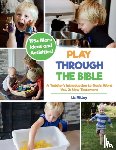 Millay, Liz - Play Through the Bible