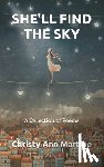 Martine, Christy Ann - She'll Find the Sky