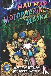 Martin, Mavrick William - Martin, M: Mad Mav Motopacking