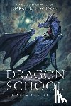 Wilson, Sarah K. L. - Dragon School: Episodes 11-15