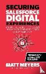 Meyers, Matt - Securing Salesforce Digital Experiences