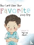 Pulliam, Stephanie - You Can't Have Your Favorite Every Day