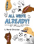 Christian, L. René - All Write Already!