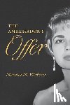 Woebcken, Martina M. - The Ambassador's Offer