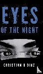 Diaz, Christian D - Eyes of the Night