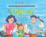 Johansen, Kathy - Sock Peddler Surprises: Fish On!