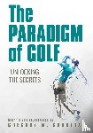 Skovira, Gregory M. - The Paradigm of Golf