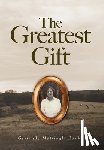 Banks, Gertrude Mattingly - The Greatest Gift