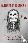 Moore, Bonnie - Buried Bones
