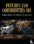 Warren, Barbara, Bonellihenderson, Melba - Futures and Commodities 101