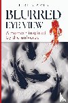 Amen, Justin - Blurred Eye View