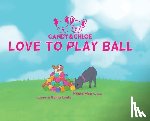 Mae, Krista - Candy & Chloe Love To Play Ball