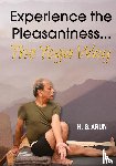 Arun, H. S. - Experience the Pleasantness the Yoga Way