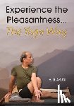 Arun, H. S. - Experience the Pleasantness the Yoga Way