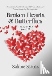 Strutz, Sabine - Strutz, S: Broken Hearts & Butterflies