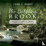 Busby, Glen A. - The Babbling Brook