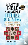 Payne, Clifton H. - What the Bible Says About Tithing & Giving - It's Different Than You Think