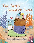 Veltman-Cullen, Amy - The Sea's Slowest Snail