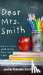 Smith, Julia Novak - Dear Mrs. Smith
