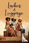 Renee, Robin - Ladies & Luggage