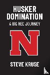 Kruse, Steve - Husker DomiNation
