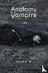 Matthias, John - Anatomy of a Vampire