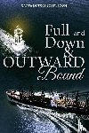 Stapleton, Captain Tom - Full and Down & Outward Bound
