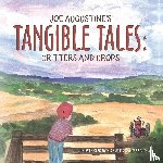 Augustine, Joe - Joe Augustine's Tangible Tales