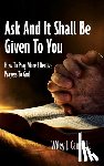 Canty Jr., Wiley J. - Ask And It Shall Be Given To You