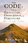 Madin, Khaled - The CODE - A Life of Gratitude, Ownership, and Discipline