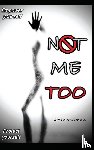 Dibiccari, Lynn Schwartz - Not Me Too
