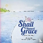 Sloan - A Snail Named Grace
