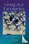 Cooper, Dom - Crying Over The Litter Box: Surviving the Death of My Son