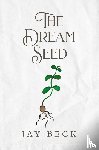 Beck, Jay - The Dream Seed