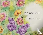 Pokorny, Brenda - My Garden
